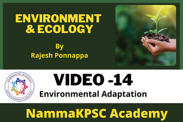 Video 14- Environmental Adaptation