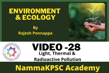 Video 28- Light, Thermal & Radioactive pollution