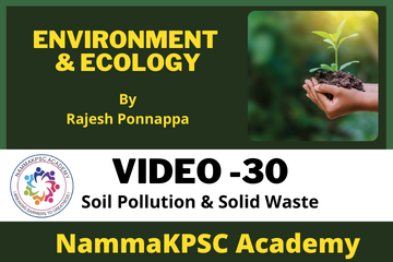 Video 30- Soil pollution and solid waste