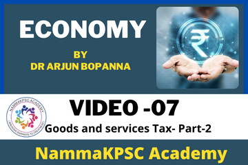 Video 7- Goods and services tax- Part-2